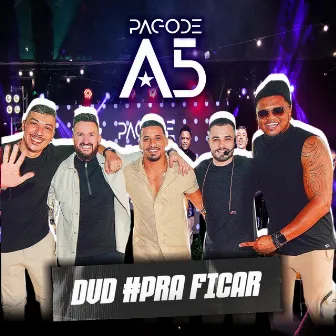 #Pra Ficar by Pagode A5