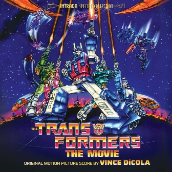 The Transformers: The Movie (Score) by Vince DiCola