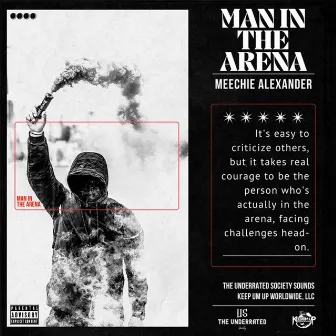 Man In The Arena by Meechie Alexander