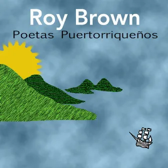 Poetas Puertorriqueños by Roy Brown