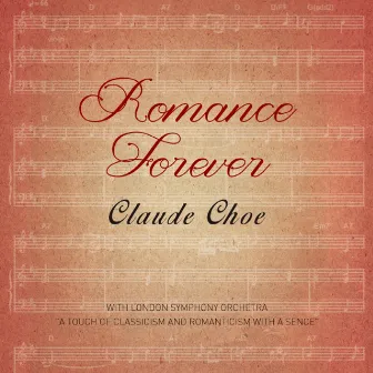 Romance Forever by Claude Choe