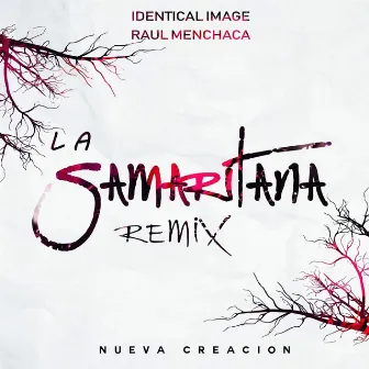 La Samaritana (Raul Menchaca Remix) by Identical Image