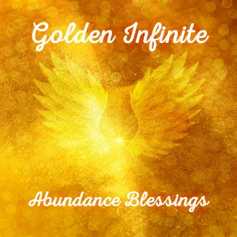 Golden Infinite Abundance Blessings: 888Hz Frequency for Luck & Prosperity by John Hz Solfeggio