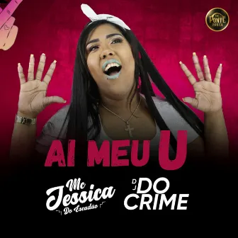 Ai Meu U by Dj do crime