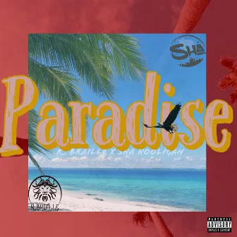 Paradise by R. Braille