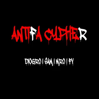 Antifa Cypher by Fv Mc