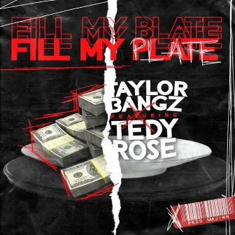 Fill My Plate by TaylorBangz