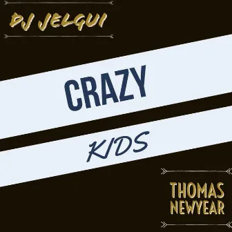 Crazy Kids by Synth Jesus