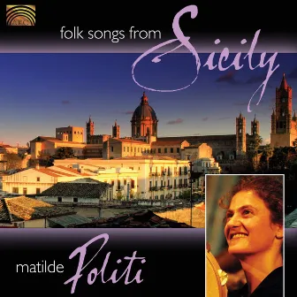 Folk Songs from Sicily by Matilde Politi