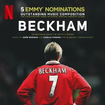 Beckham (Soundtrack from the Netflix Series) by Unknown Artist