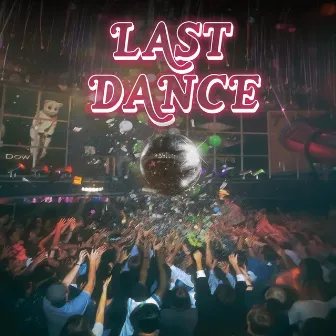 Last Dance by MARCU$