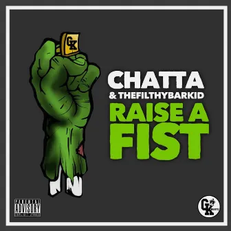 Raise a Fist by Chatta