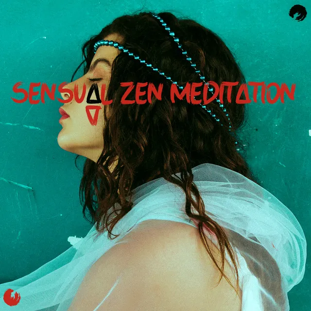 Sensual Zen Meditation - New Age