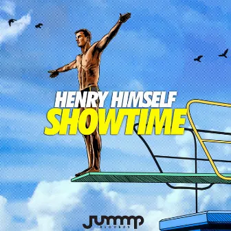 Showtime by Henry Himself