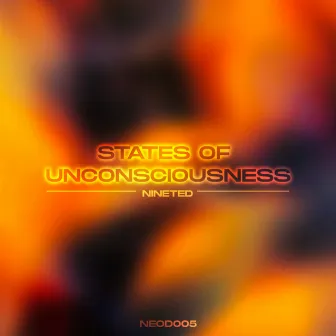 States Of Unconsciousness EP by NineTed