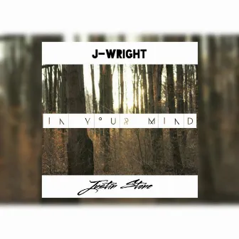 In Your Mind by J-Wright