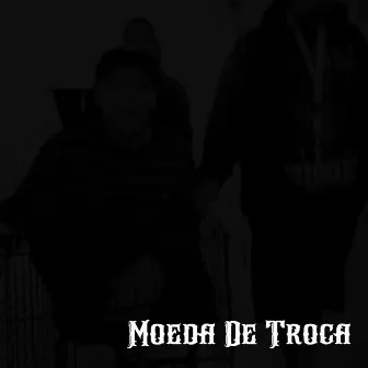 Moeda de Troca by Um Barril de Rap