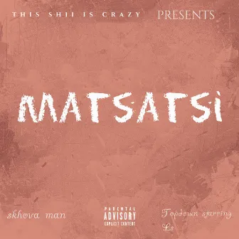 Matsatsi by this shii is crazy