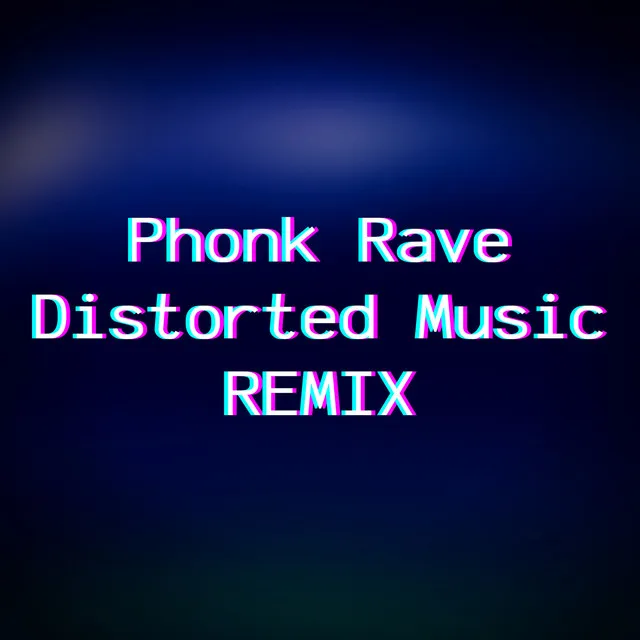 Rave Phonk