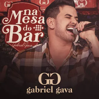 Na Mesa do Bar (Ao Vivo) by Gabriel Gava