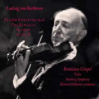 Beethoven: Works for Violin & Orchestra by Bronisław Gimpel