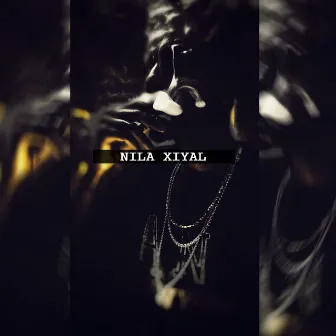 Nila Xiyal by Notorious Sam