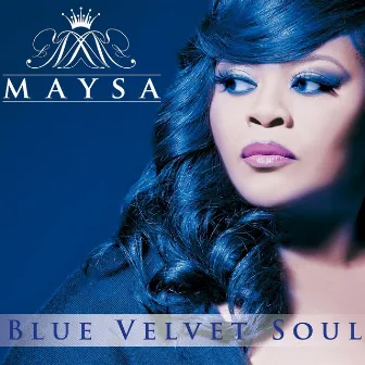 Blue Velvet Soul by Maysa