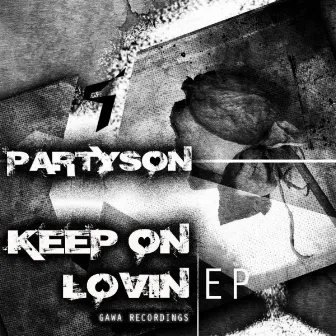 Keep On Lovin by Partyson