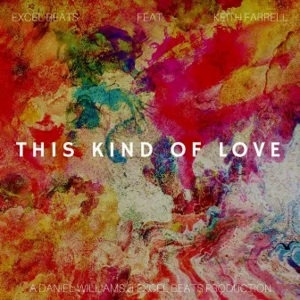 This Kind Of Love by Daniel Williams