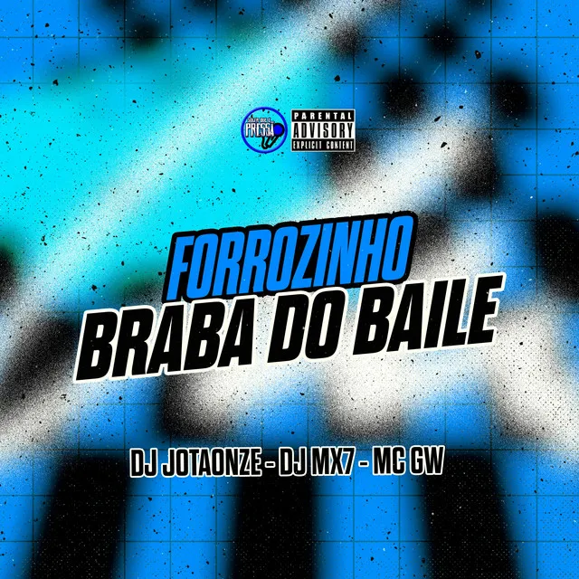 Forrozinho Braba do Baile