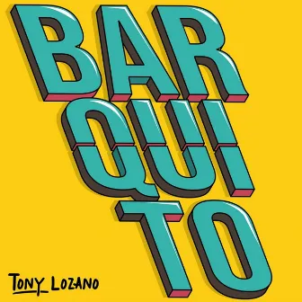 Barquito by Tony Lozano