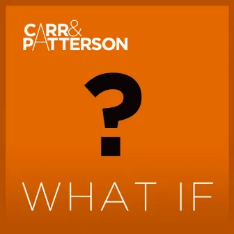 What If by Carr