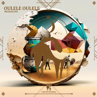 Oulele Oulele by Meskalino