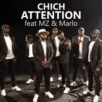 Attention (feat. Marlo & MZ) by Chich