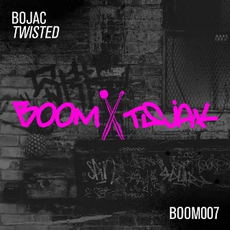 Twisted by Bojac