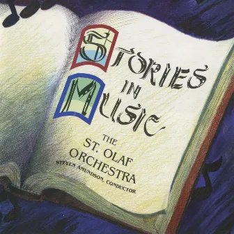 Stories in Music (Live) by The St. Olaf Orchestra