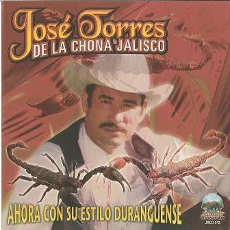 Ahora Con Su Estilo Duranguense by José Torres