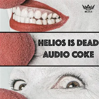 Audio Coke by Helios Is Dead