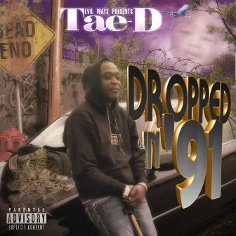 Dropped in 91 by TAE-D