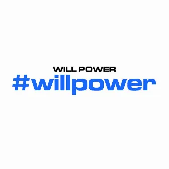 #willpower by 