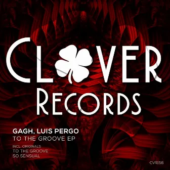 To The Groove by Luis Pergo