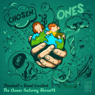 The Chosen (feat. Blurum13) by Planetself