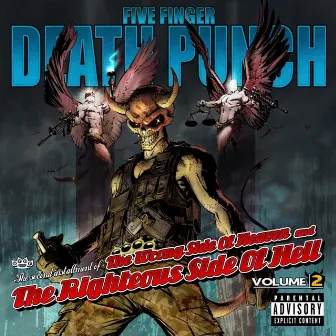 The Wrong Side of Heaven and the Righteous Side of Hell, Vol. 2 by Five Finger Death Punch