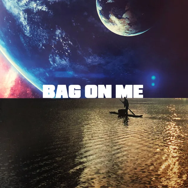 Bag On Me