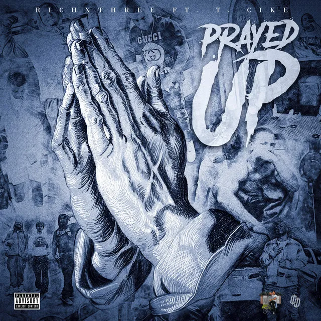 PRAYED UP