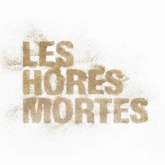 Les Hores Mortes by Pau Alabajos