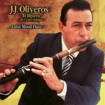 Latin Mood Flute by J.J. Oliveros