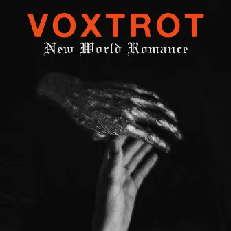 New World Romance by Voxtrot