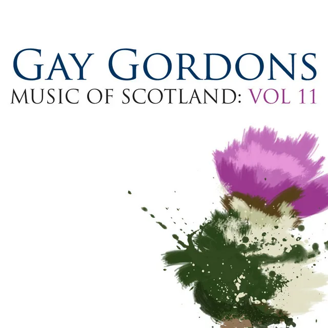 Gay Gordons: Music Of Scotland Volume 11