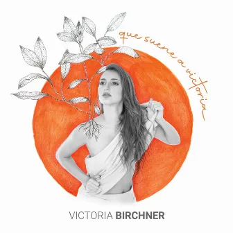 Que Suene a Victoria by Victoria Birchner